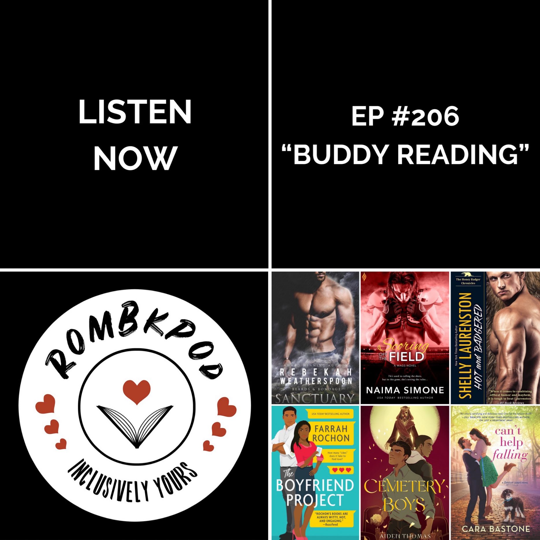 IMAGE: lower left corner, RomBkPod heart logo; lower right corner, ep #206 cover collage; IMAGE TEXT: Listen Now, ep #206 "Buddy Reading"