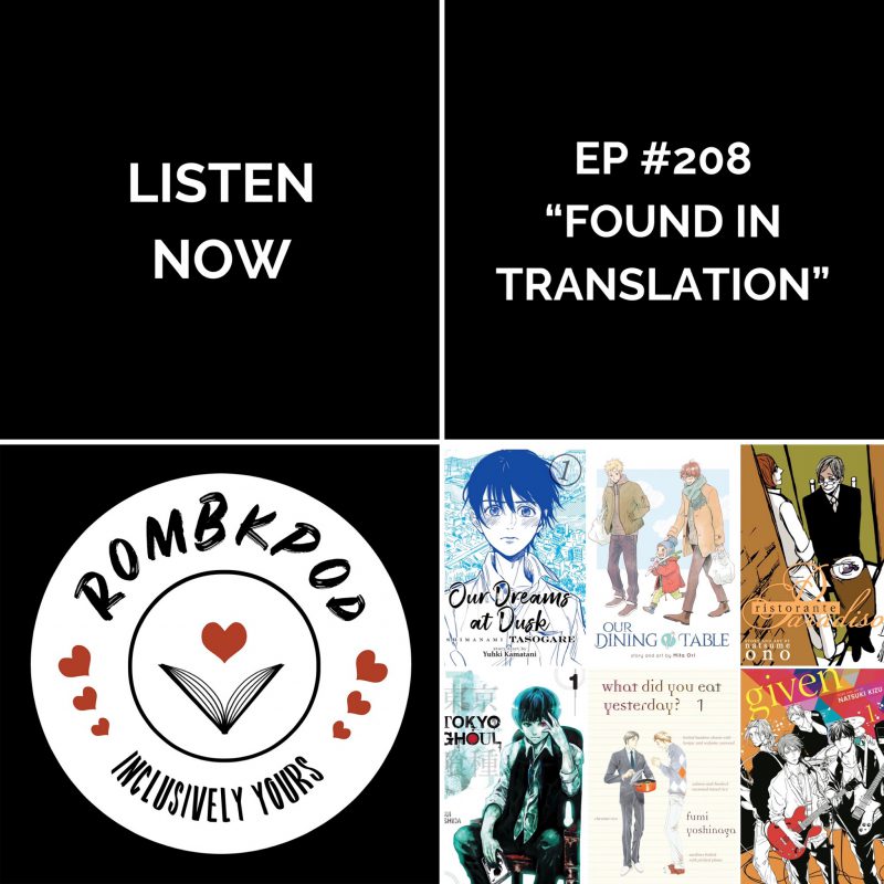 IMAGE: lower left corner, RomBkPod heart logo; lower right corner ep #208 cover collage; IMAGE TEXT: Listen Now, "Found in Translation"