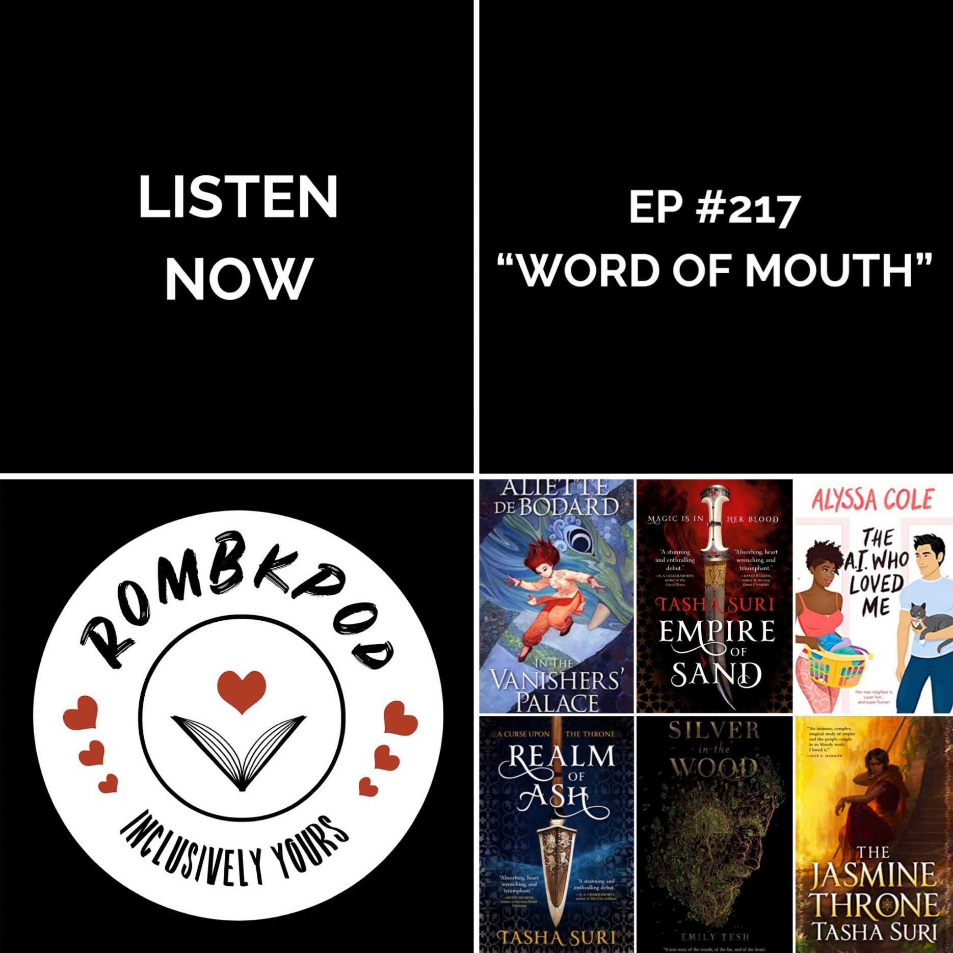 IMAGE: lower left corner, RomBkPod heart logo; lower right corner, ep #217 book cover collage; IMAGE TEXT: Listen Now, ep #217 "Word of Mouth"