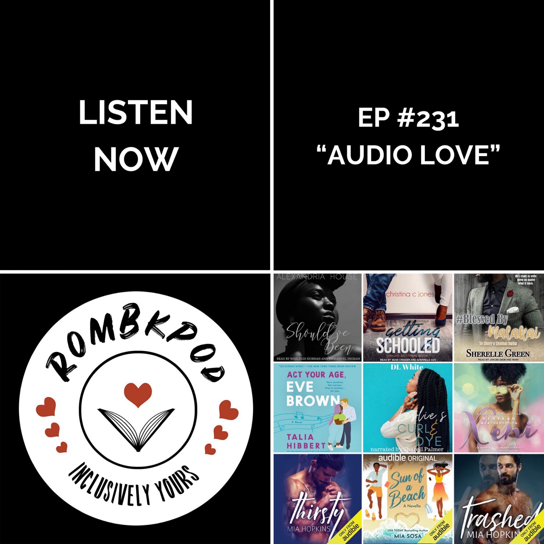 IMAGE: lower left corner, RomBkPod heart logo; lower right corner, ep #231 book cover collage; IMAGE TEXT: Listen Now, ep #231 "Audio Love"